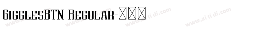 GigglesBTN Regular字体转换